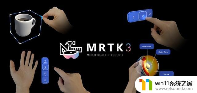 微软开源混合现实工具包MRTK3，并邀请高通和Magic Leap合作